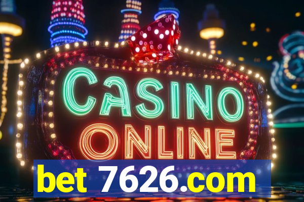 bet 7626.com